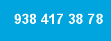 938 417 38 78